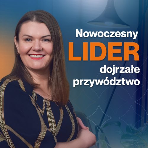 Nowoczesny lider, dojrzałe przywództwo